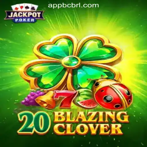 Discover the Thrilling World of 20BlazingClover